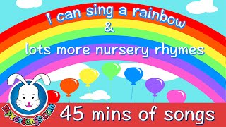 I Can Sing A Rainbow amp Lots More Nursery Rhymes [upl. by Lebam]