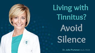 Avoid Silence with Tinnitus  Why its important to avoid silence with tinnitus [upl. by Mcleroy]