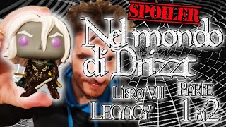 Nel mondo di Drizzt  Riassunto 7° libro della saga  Legacy  Parte 1 [upl. by Aramen886]