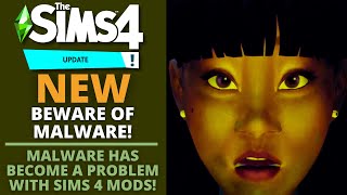 SIMS 4 MODS ARE BEING AFFECTED BY MALWARE [upl. by Murial]