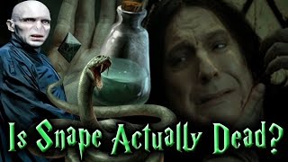 Harry Potter Theory Is Severus Snape Actually Dead [upl. by Allcot]