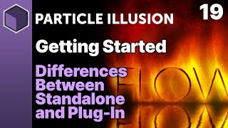 Particle Illusion  Differences between Standalone and Plugin Getting Started [upl. by Panayiotis]