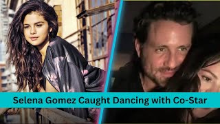 Selena Gomez Shocking Dance with CoStar Edgar Ramirez Leaves Nothing To Imagination [upl. by Anastassia]