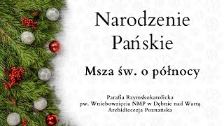 Msza św o północy quotPasterkaquot  2023 [upl. by Garling]