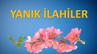 MÜZİKSİZ İLAHİLER YANIK MUHTEŞEM AĞLATAN İLAHİLER [upl. by Voltz258]