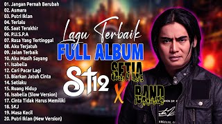 Jangan Pernah Berubah Asmara Putri Iklan  St12 Full Album  St12 Setia Band  The Best Of St12 [upl. by Nilad]