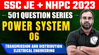 Power System  Transmission and Distribution  Electrical Engineering  SSC JE  NHPC 2023 [upl. by Lexerd]