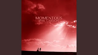 Momentous [upl. by Esina]