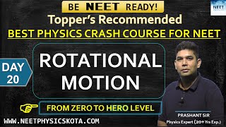 ROTATION Motion  Mechanics L20  NEET Physics Crash Course  NCERT Physics Class 11 [upl. by Eentihw]