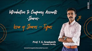 3  Issue of Shares – Types  T G Sreekanth Accounts Faculty [upl. by Macy560]