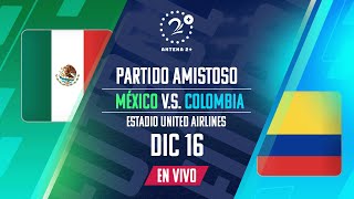 EN VIVO  COLOMBIA Vs MÉXICO  PARTIDO AMISTOSO [upl. by Imray]