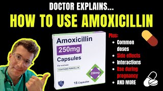 Doctor explains HOW TO USE AMOXICILLIN aka Amoxil  Respillin including doses and side effects [upl. by Chandos141]