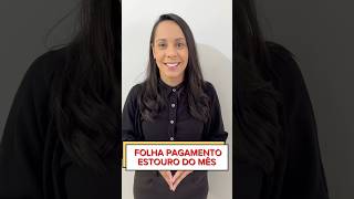 Estouro da Folha de Pagamento O Que Isso Significa folhadepagamento [upl. by Adelle]