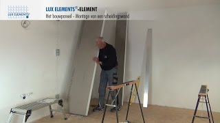 LUX ELEMENTS montage bouwplaat ELEMENT als scheidingswand [upl. by Adnale]