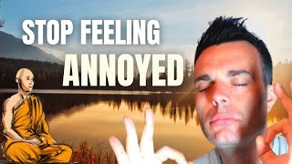 Meditation For Annoyance  How To Stop Being Annoyed All The Time [upl. by Festus]