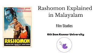 Rashomon movie I Explained in Malayalam I Kannur University I Film Studies sixthsemester ba [upl. by Icyaj297]