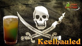 Keelhauled Pirate themed cocktail [upl. by Ecnarrat]