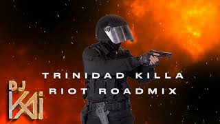 Trinidad Killa  Riot  Soca 2024 DJ Kai Official Roadmix [upl. by Amabel319]