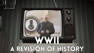 WWII  A revision of history [upl. by Odele179]