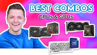 Best CPU amp GPU Combos to Buy in 2024 🚀 Top Choices for 1080p 1440p amp 4K Gaming [upl. by Aikemot]