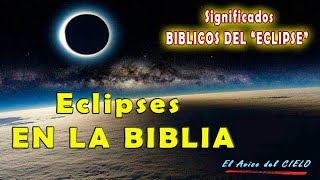 EN VIVO  ASPECTOS BIBLICOS DEL ECLIPSE SIGNIFICADO PARA Todo Cristiano Catolico EL GRAN ENGAÑO [upl. by Amarette898]