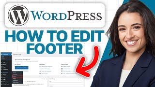 How To Edit Footer in WordPress 2024 Updated Tutorial [upl. by Anawat]