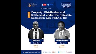 Lawyers Diary Property Distribution and Settlement under the Intestate Succession Law  PNDCL 111 [upl. by Alleul]