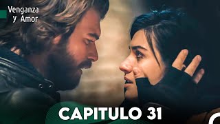 Venganza y Amor Capitulo 31  Doblado En Español [upl. by Killen]