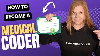 How to Become a Medical Coder in 2024 [upl. by Eema932]