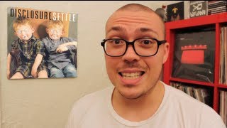 Disclosure  Settle ALBUM REVIEW [upl. by Jeanne]