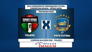 AO VIVO TOLEDO X PATO FUTSAL  XXX PARANAENSE DE FUTSAL  SÉRIE OURO 2024  FARMÁCIAS BRAVA [upl. by Ardnossac]