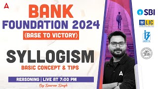 Syllogism Basic Concept amp Tricks  Bank Exam 2024 Foundation  Reasoning By Saurav Singh [upl. by Akire]