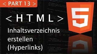 HTML Inhaltsverzeichnis erstellen Hyperlinks Part 13 HTML Tutorial [upl. by Ojillek463]