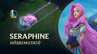 Seraphine hősbemutatója  Játékmenet – League of Legends [upl. by Rondi398]