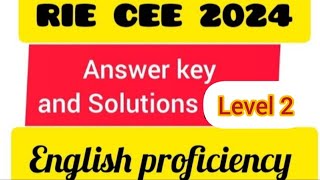 RIE CEE 2024  Level 2 English  REGIONAL BED ANSWER KEY [upl. by Ramunni]