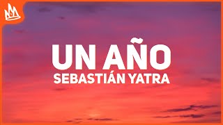 Sebastián Yatra Reik – Un Año Letra [upl. by Cedar]