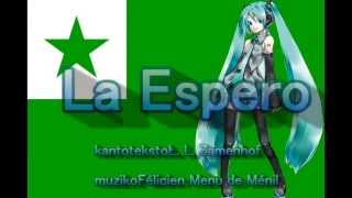 MIKU kanti La Espero ESPERANTO [upl. by Mellicent729]