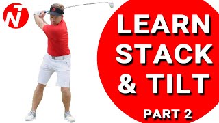 LEARN STACK amp TILT PART 2  Golf Tips  Lesson 133 [upl. by Reilly]