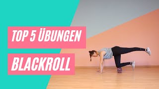 Blackroll  Die Top 5 Übungen für Rücken Rumpf und Bauch [upl. by Lorette29]