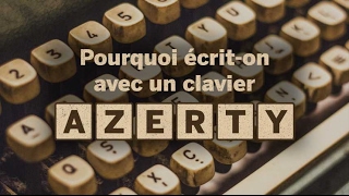 Pourquoi écriton sur un clavier AZERTY [upl. by Cassy]