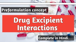 Drug Excipient Interactions  MPharm  M Pharm 1st year  Modern Pharmaceutics techfusionx8 [upl. by Vincenta400]