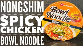 Nongshim Spicy Chicken Bowl Noodle Review  농심 매운 닭 덮밥 리뷰  농심 사발 매운 치킨 [upl. by Suivatna]