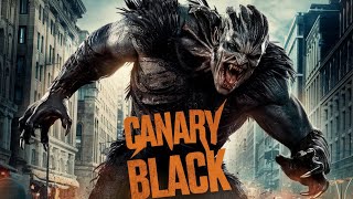 CANARY BLACK MARVEL Official Trailer 2024 Kate Beckinsale [upl. by Leciram]