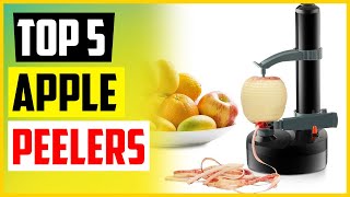 The 5 Best Apple Peelers In 2022 [upl. by Cutlip]