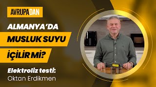 Almanyada musluk suyu içilir mi Elektroliz testi Oktan Erdikmen [upl. by Yerfej334]