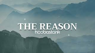 Hoobastank  The Reason Lyrics [upl. by Axela]