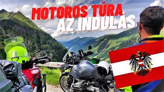 Az indulás  Motoros túra Ausztria Svájc Német és Olaszország hágóin  Day 1 [upl. by Bedad563]