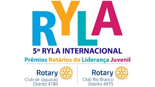 RYLA INTERNACIONAL  ROTARY CLUB DE JAGUARÃO E ROTARY CLUB DE RIO BRANCO [upl. by Rabush]