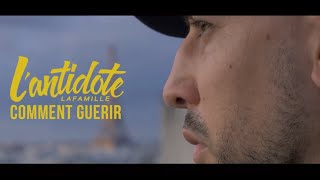 LAntidote  Comment Guérir Clip Officiel [upl. by Drais]