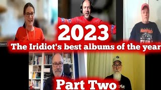 2023  The Iridiots recommend their favourite rock amd metal albums Part 2 [upl. by Crosby]